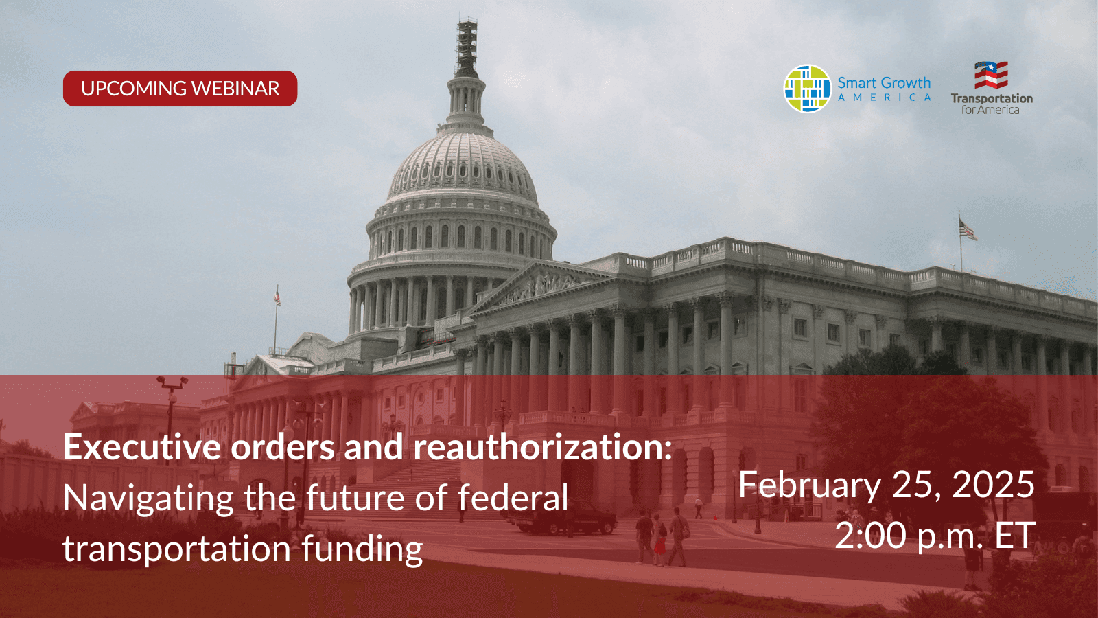 Webinar: Executive orders and reauthorization—Navigating the future of federal transportation funding