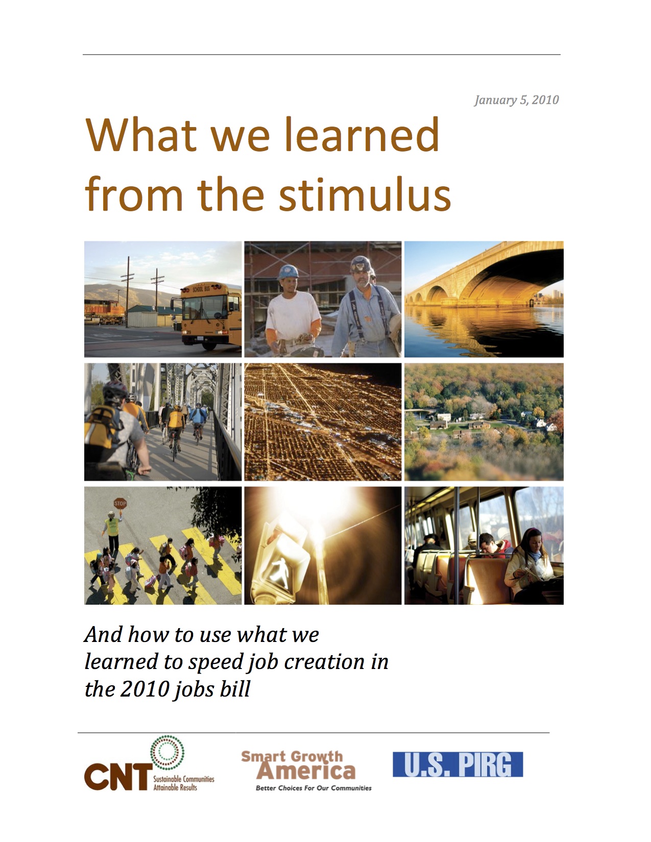 What We Learned from the Stimulus