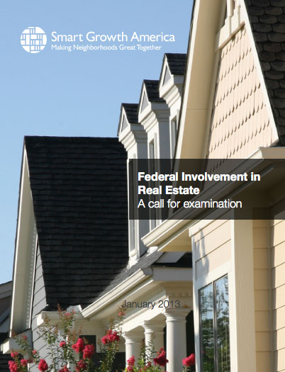 Federal Involvement in Real Estate: A Call for Examination