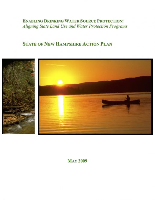 Enabling Source Water Protection: State of New Hampshire Action Plan
