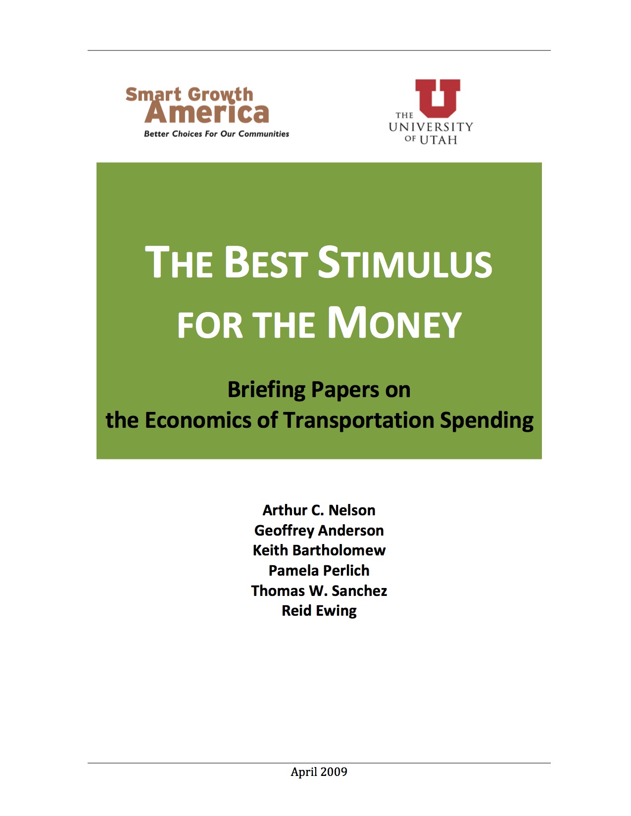 The Best Stimulus for the Money