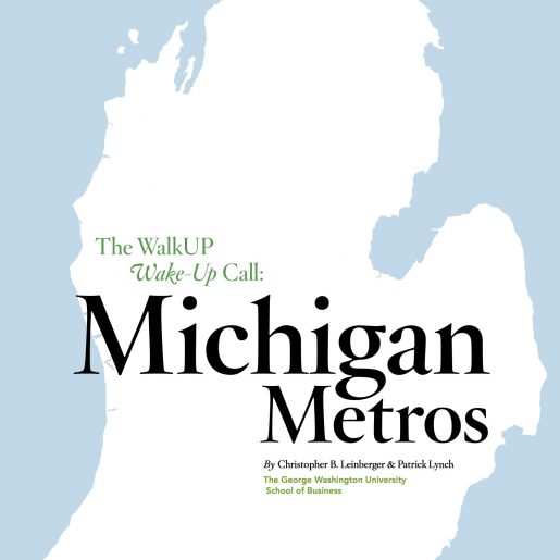The WalkUP Wake-Up Call: Michigan Metros