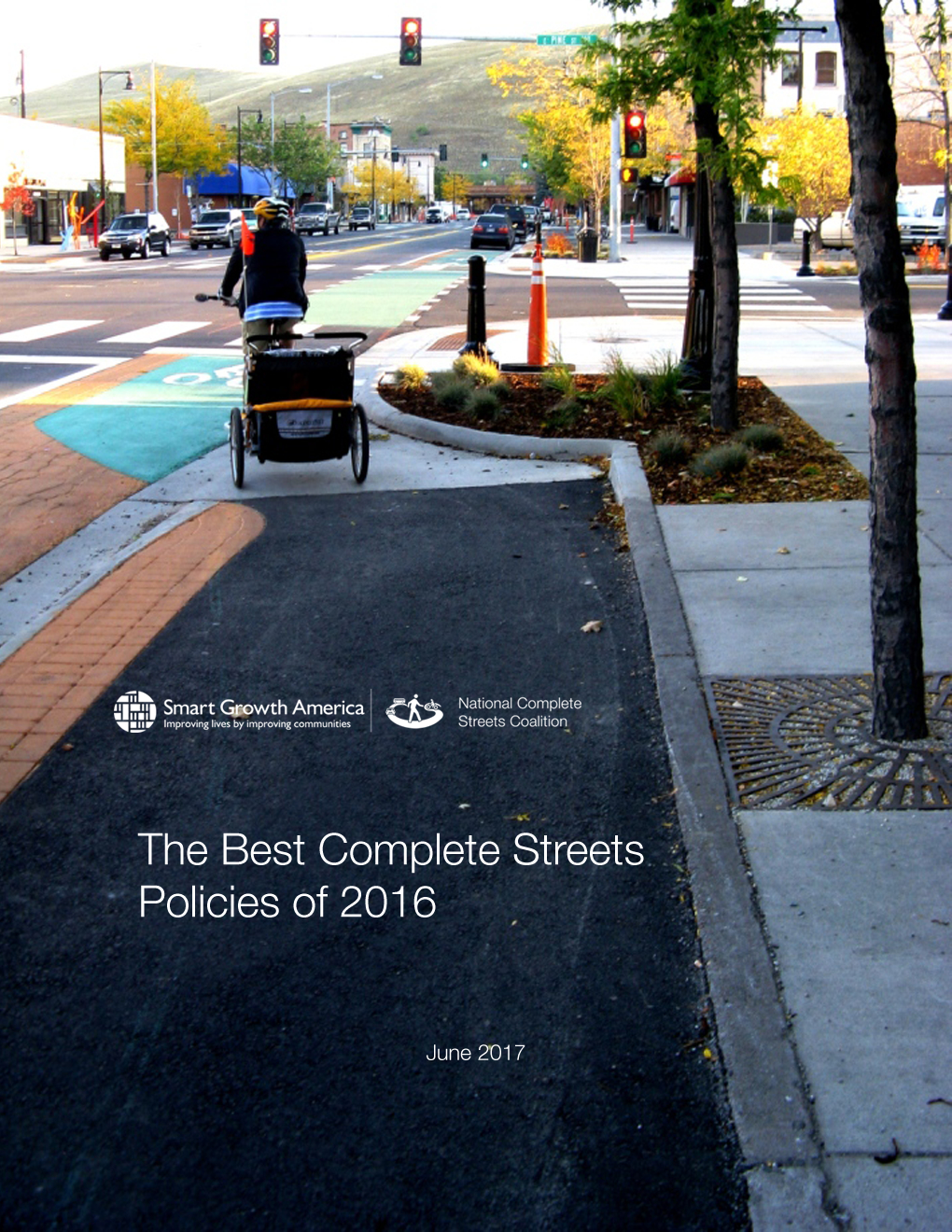 Announcing the Best Complete Streets Policies of 2016