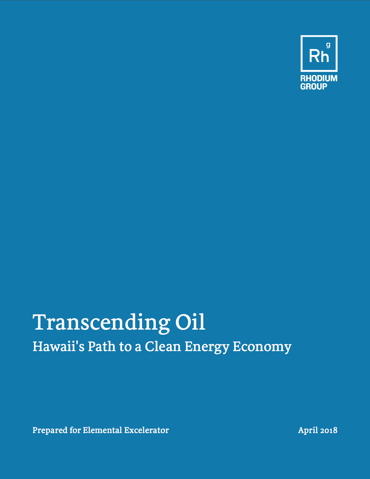 Transcending Oil: Hawaii’s Path to a Clean Energy Economy