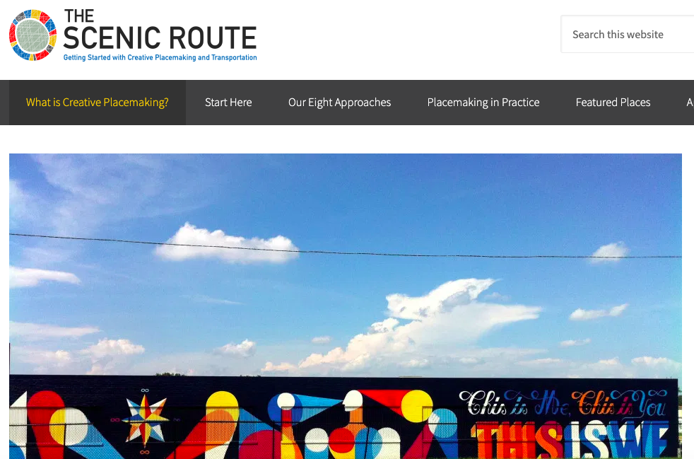The Scenic Route: Getting Started with Creative Placemaking in Transportation