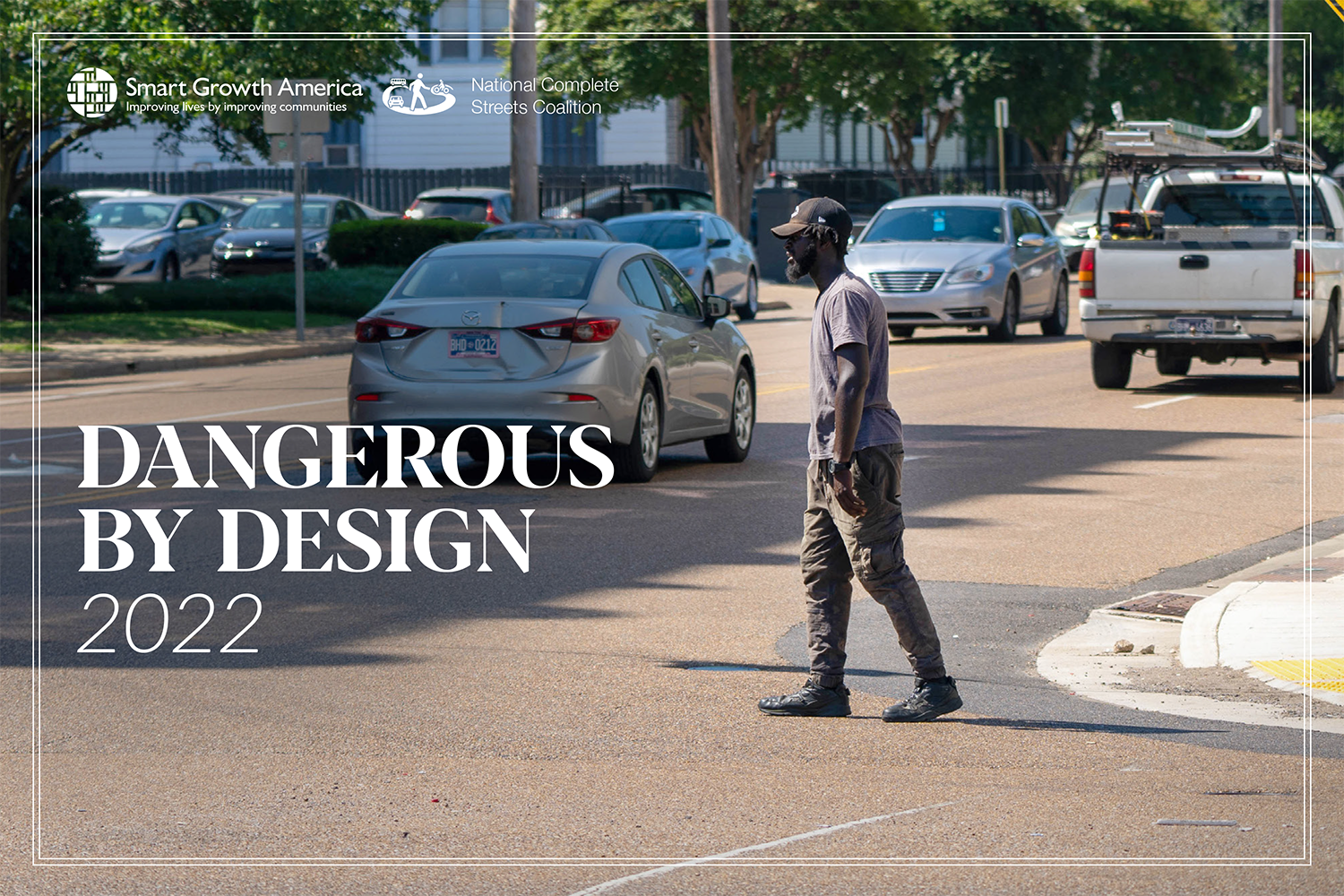 cover image of dangerous by design report. A man steps off a curb in memphis into an arterial road lacking painted crosswalks with heavy traffic passing by