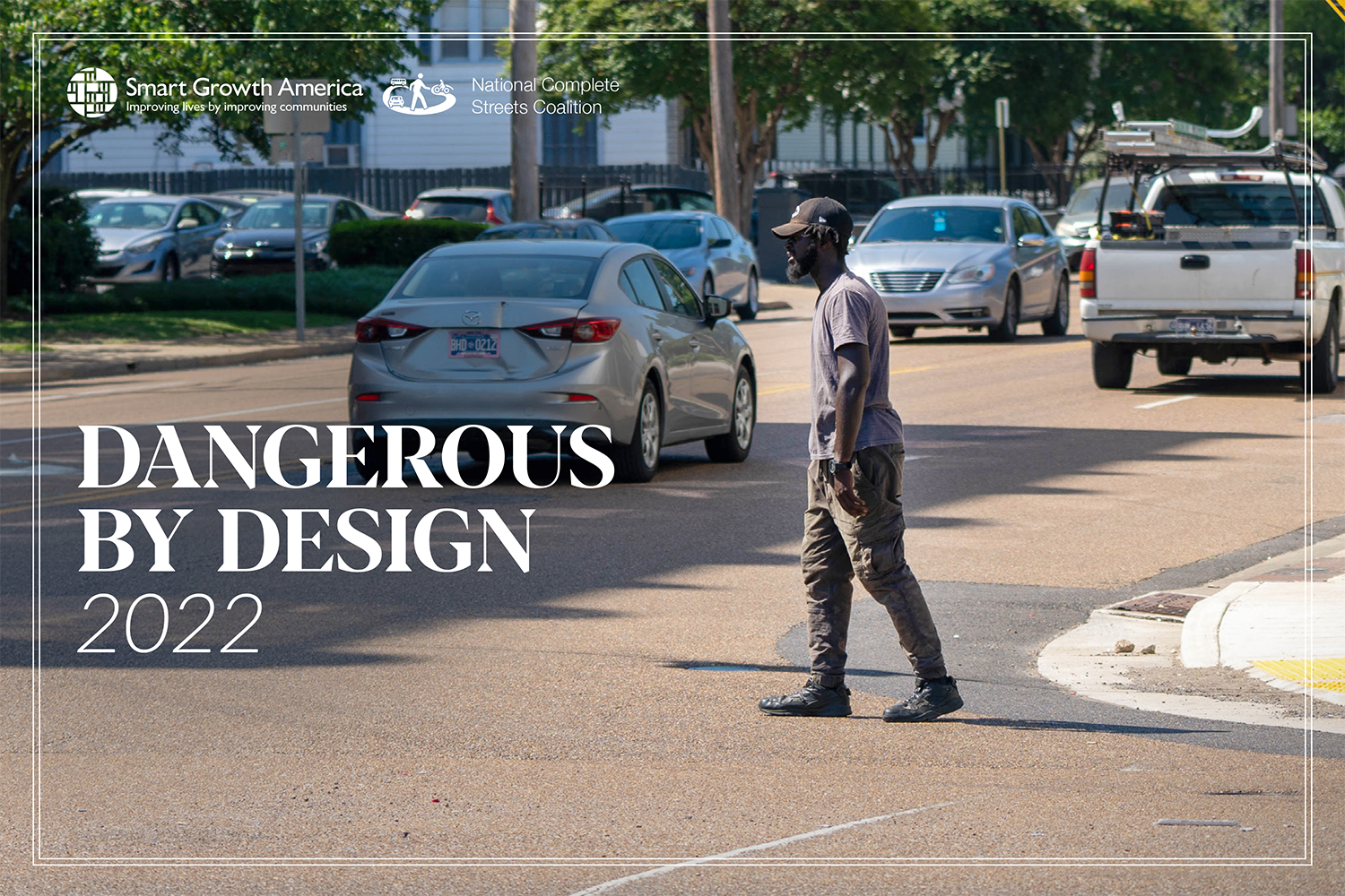 Dangerous By Design 2022 Smart Growth America