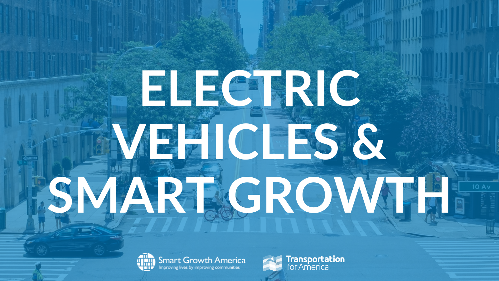 Aerial photo with a blue overlay. Photo shows a vibrant tree-lined city street with a bus lane, multiple pedestrians crossing, and several cyclists. White text reads electric vehicles and smart growth.