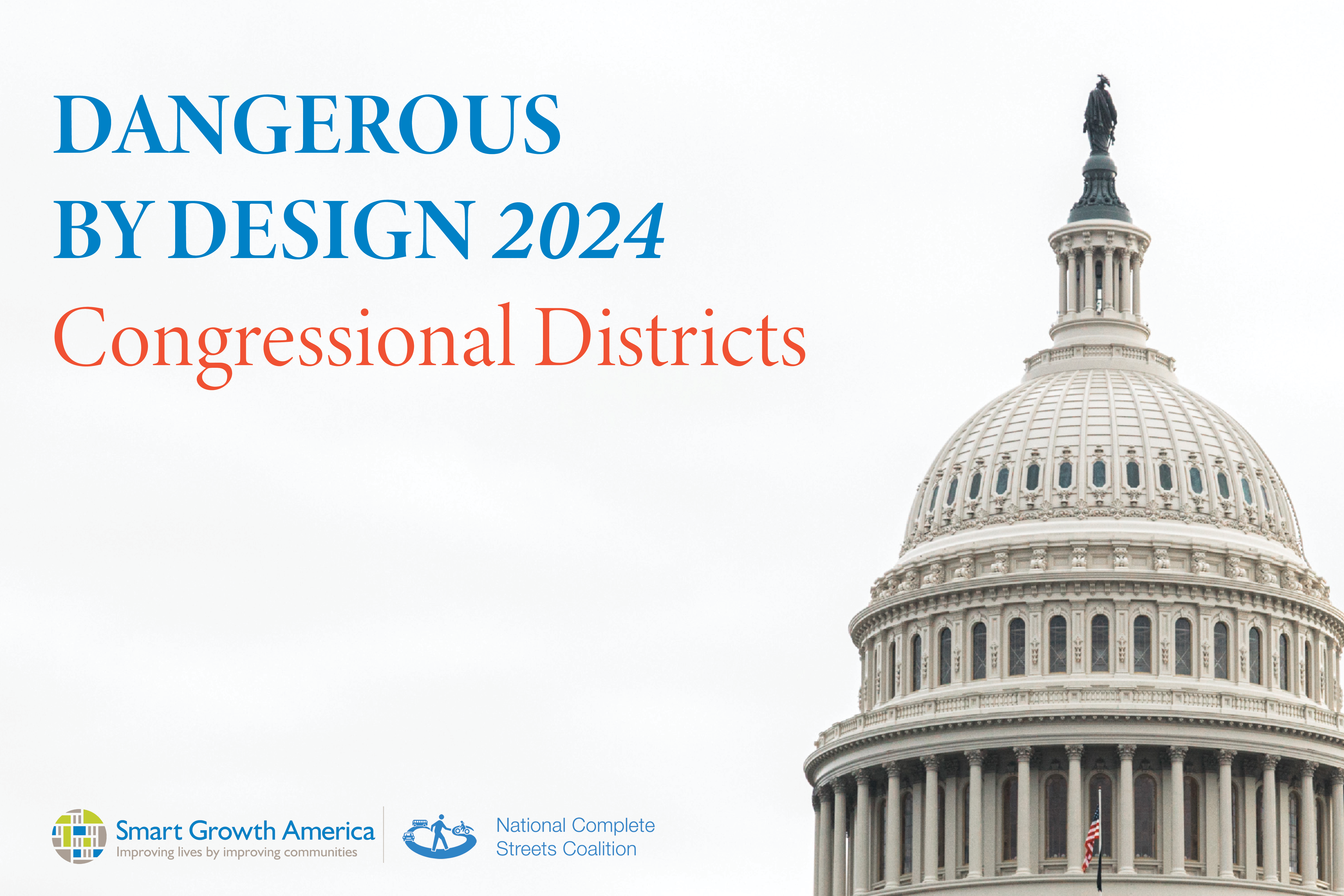 Dangerous by Design: Congressional Districts from Smart Growth America and the National Complete Streets Coalition