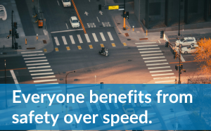 Click here to learn how drivers benefit from safety over speed