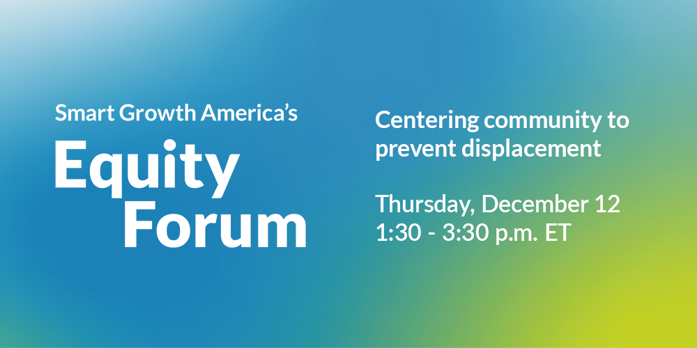 Equity Forum: Centering community to prevent displacement